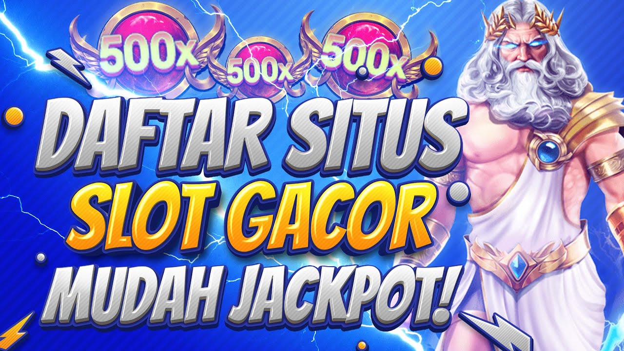 Jadilah Saksi Pembuktian Begitu Gacornya Situs Slot Gampang Menang Jackpot Besar 2024
